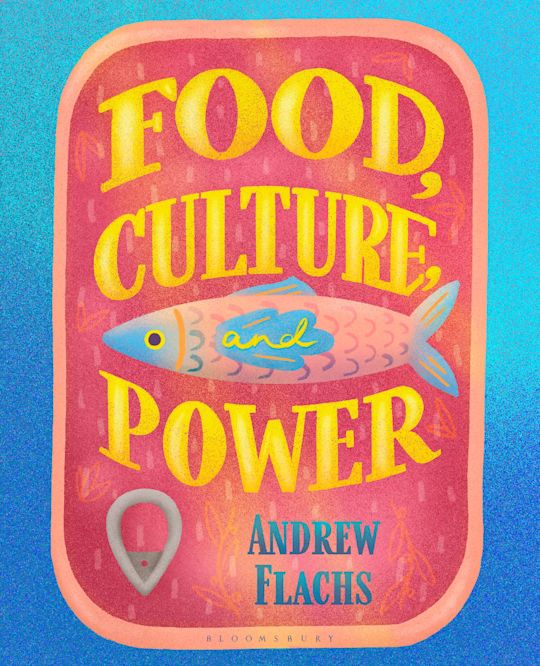 Food, Culture, and Power cover