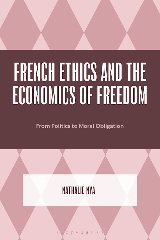 French Ethics and the Economics of Freedom cover