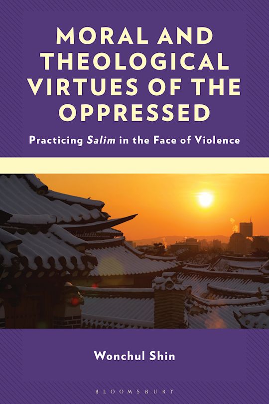 Moral and Theological Virtues of the Oppressed cover
