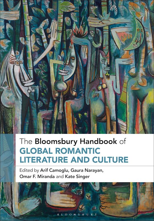 The Bloomsbury Handbook of Global Romantic Literature and Culture cover