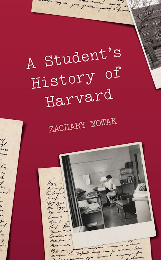 A Student’s History of Harvard College cover