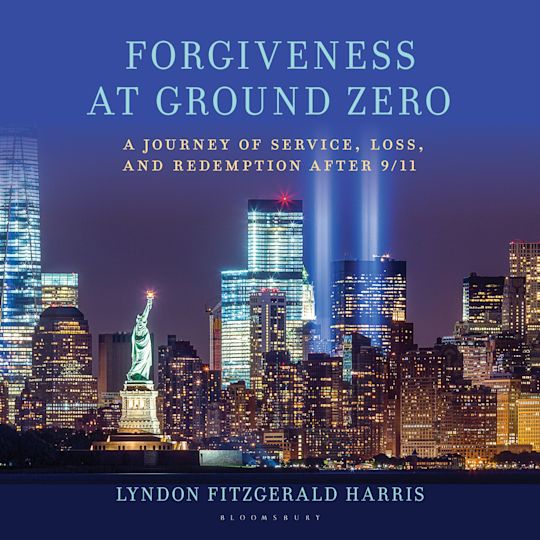 Forgiveness at Ground Zero cover