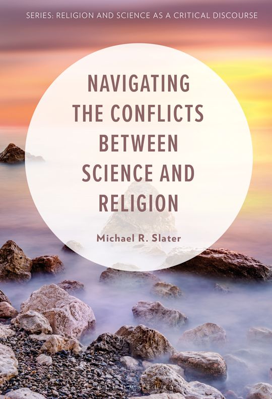 Navigating the Conflicts Between Science and Religion cover