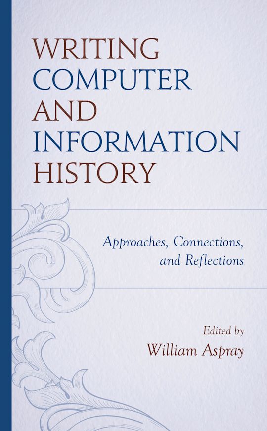 Writing Computer and Information History cover