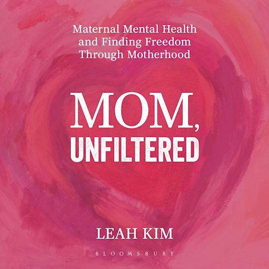 Mom, Unfiltered cover