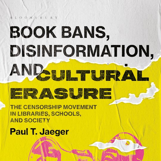 Book Bans, Disinformation, and Cultural Erasure cover