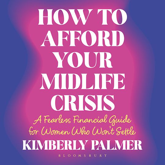 How to Afford Your Midlife Crisis cover