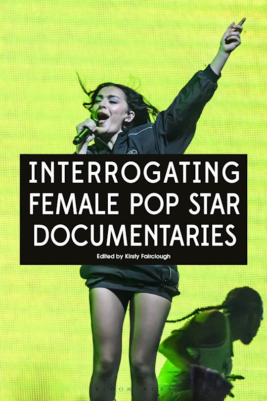 Interrogating Female Pop Star Documentaries cover