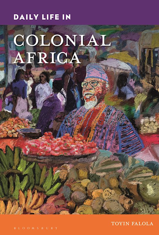 Daily Life in Colonial Africa cover