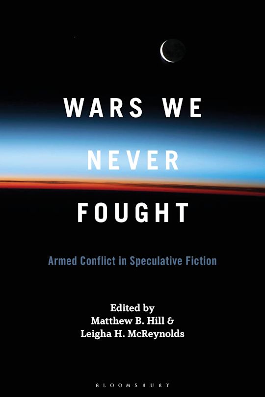 Wars We Never Fought cover