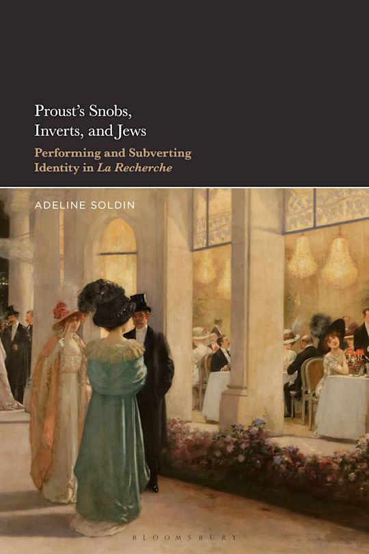 Proust's Snobs, Inverts, and Jews cover