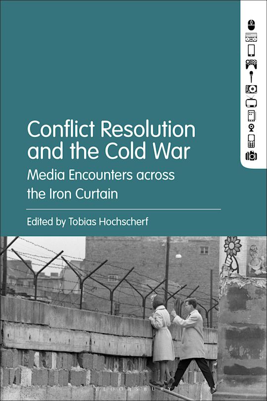 Conflict Resolution and the Cold War cover