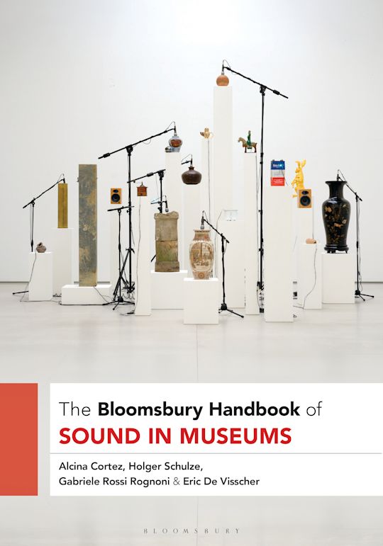 The Bloomsbury Handbook of Sound in Museums cover
