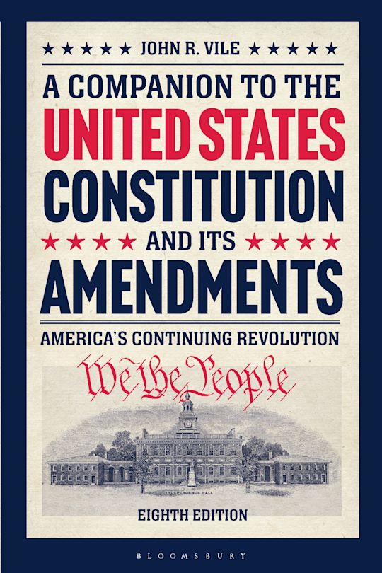 A Companion to the United States Constitution and Its Amendments cover