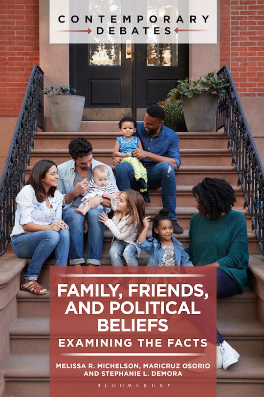 Family, Friends, and Political Beliefs cover