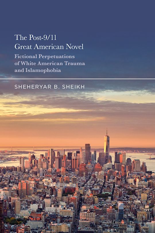 The Post-9/11 Great American Novel cover
