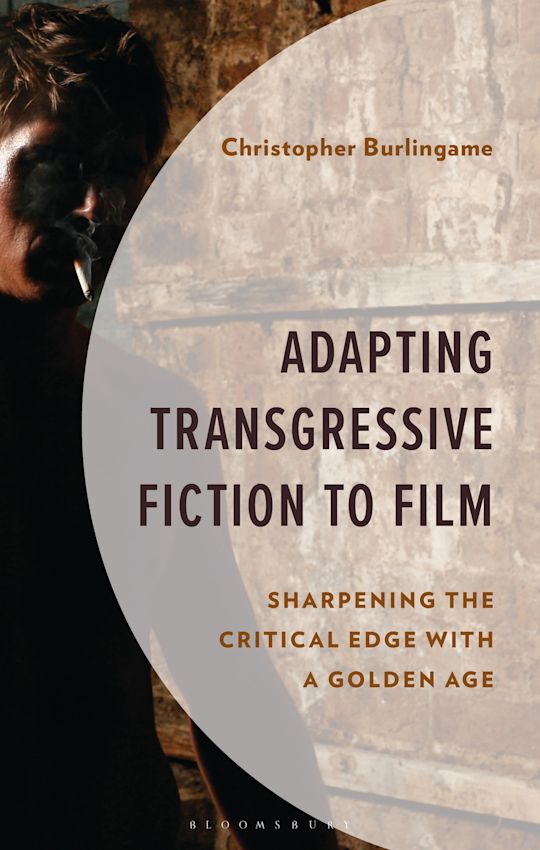 Adapting Transgressive Fiction to Film cover