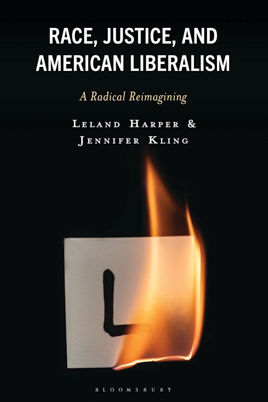 Race, Justice, and American Liberalism cover