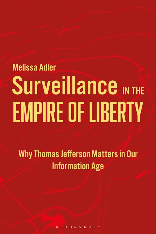Surveillance in the Empire of Liberty cover