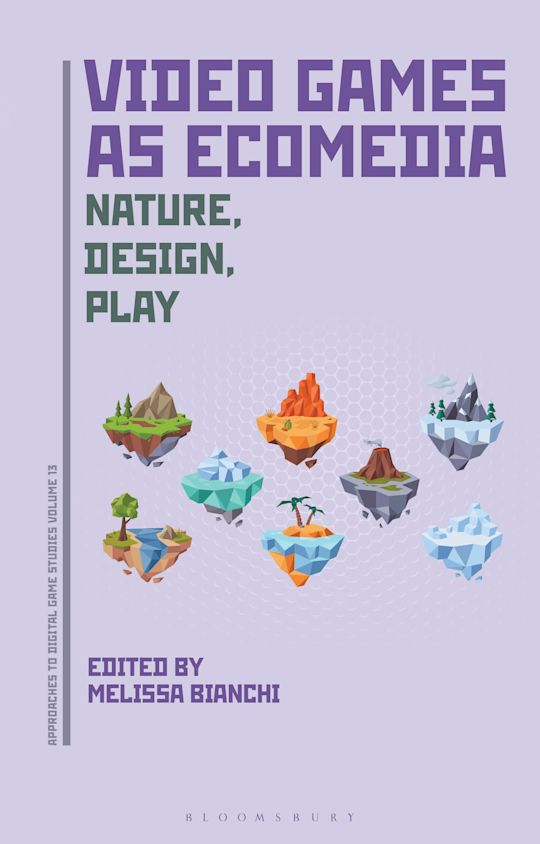 Video Games as Ecomedia cover