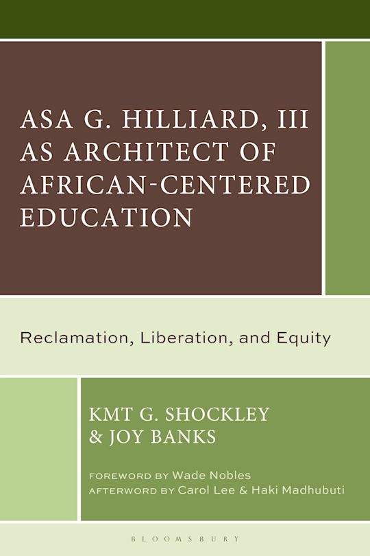 Asa G. Hilliard, III as Architect of African-Centered Education cover