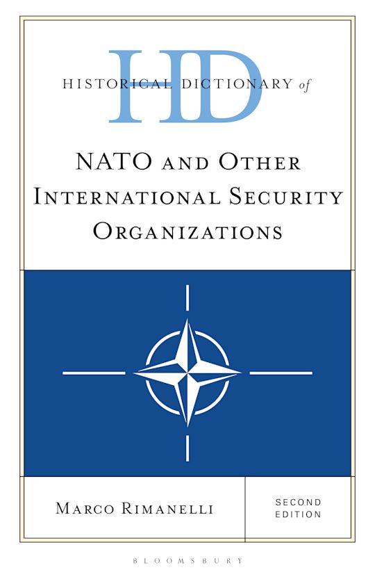 Historical Dictionary of NATO and Other International Security Organizations cover
