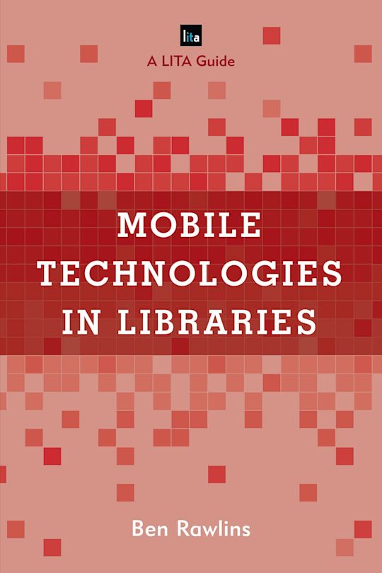 Mobile Technologies in Libraries cover