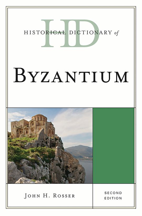 Historical Dictionary of Byzantium cover