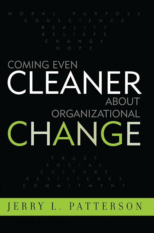 Coming Even Cleaner About Organizational Change cover