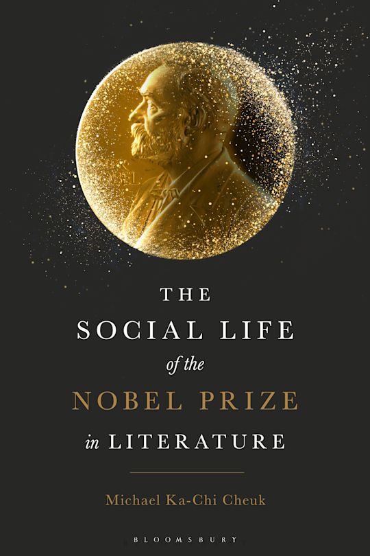 The Social Life of the Nobel Prize in Literature cover