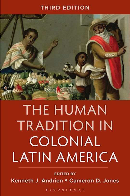 The Human Tradition in Colonial Latin America cover