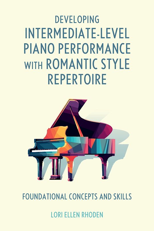 Developing Intermediate-Level Piano Performance with Romantic Style Repertoire cover