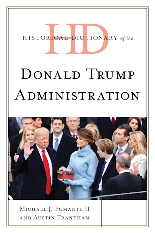 Historical Dictionary of the Donald Trump Administration cover
