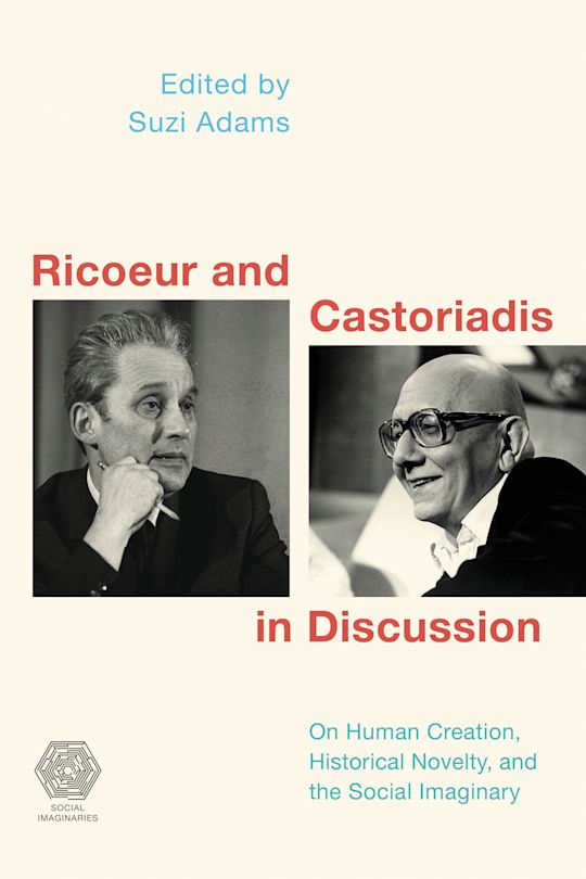Ricoeur and Castoriadis in Discussion cover