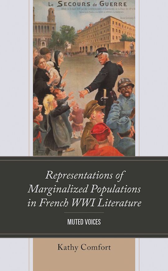 Representations of Marginalized Populations in French WWI Literature cover