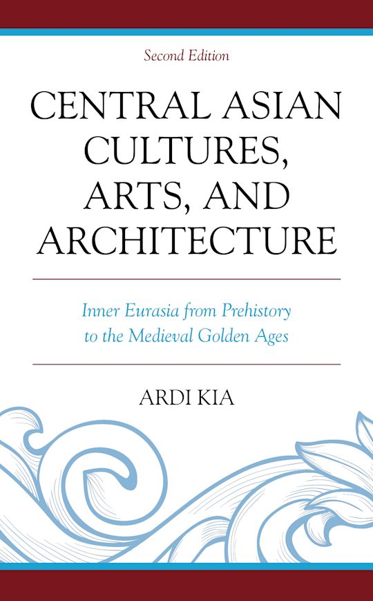 Central Asian Cultures, Arts, and Architecture cover