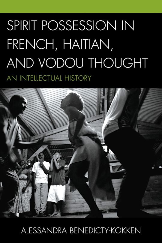 Spirit Possession in French, Haitian, and Vodou Thought cover