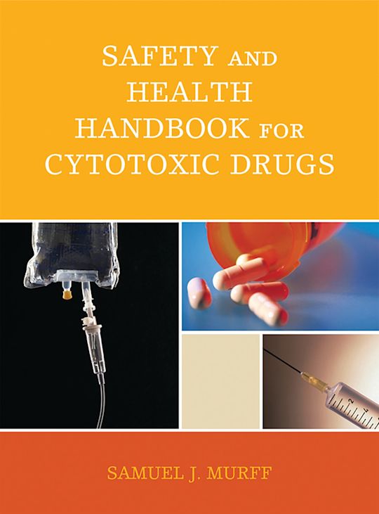 Safety and Health Handbook for Cytotoxic Drugs cover