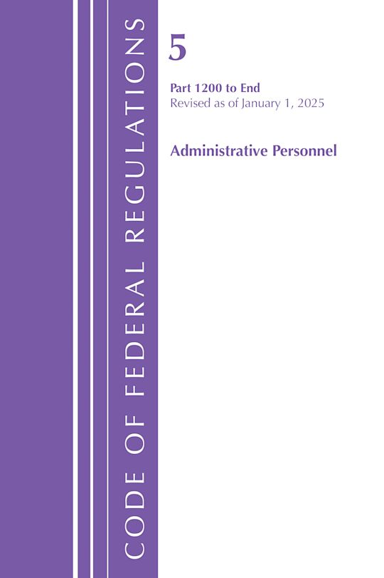 Code of Federal Regulations, Title 5 Administrative Personnel 1200-End, January 1, 2025 cover