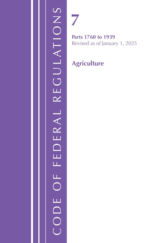 Code of Federal Regulations, Title 07 Agriculture 1760-1939, Revised as of January 1, 2025 cover