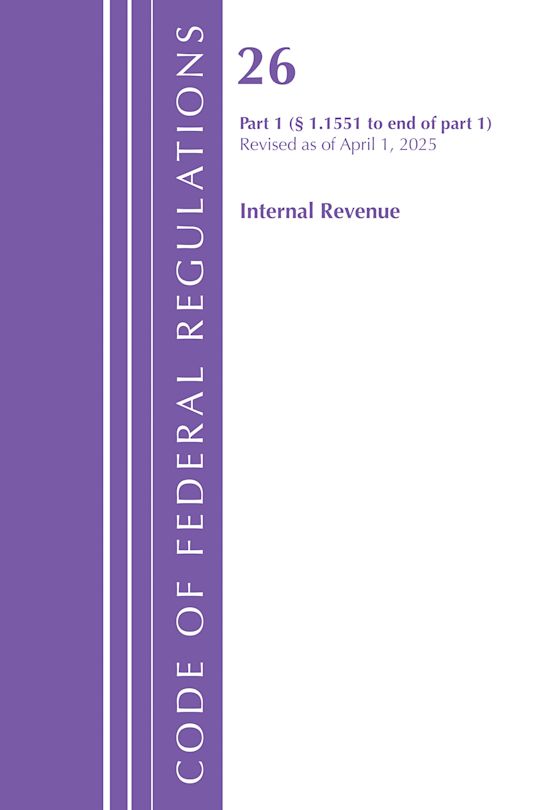 Code of Federal Regulations, Title 26 Internal Revenue 1.1551-End of part 1, Revised as of April 1, 2025 cover