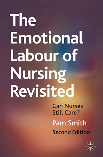 The Emotional Labour of Nursing Revisited cover
