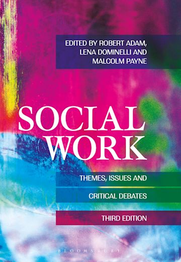 Social Work: Themes, Issues and Critical Debates cover