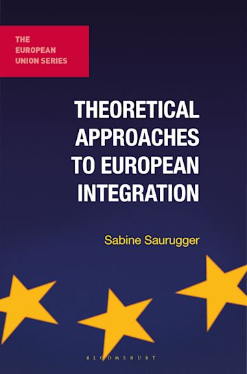 Theoretical Approaches to European Integration cover