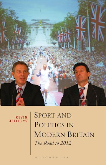 Sport and Politics in Modern Britain cover