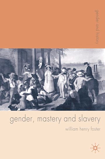 Gender, Mastery and Slavery cover