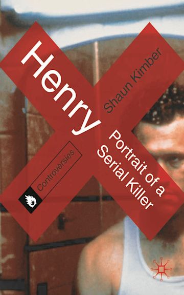 Henry: Portrait of a Serial Killer cover