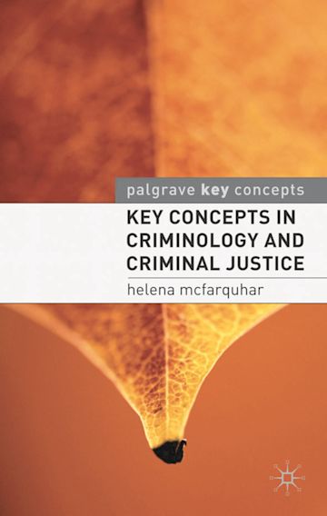 Key Concepts in Criminology and Criminal Justice cover