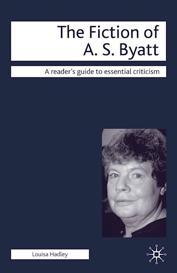 The Fiction of A.S. Byatt cover