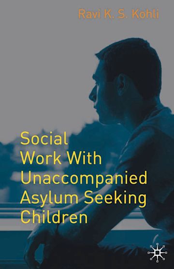 Social Work with Unaccompanied Asylum-Seeking Children cover